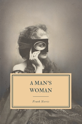 A Man's Woman B085RRT4G7 Book Cover