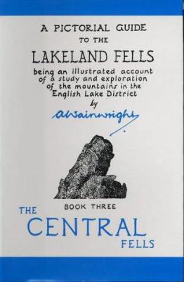 Central Fells (Wainwright Pictorial Guides) 0711222290 Book Cover