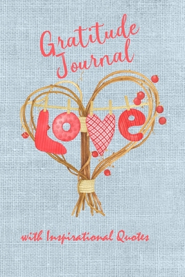 Paperback Gratitude Journal with Inspirational Quotes: Beautiful Writing Journal. Undated with Inspirational Quotes on 52 Pages with Prompt Boxes on Facing ... Family and Friends (Hearts Gratitude Journal) Book