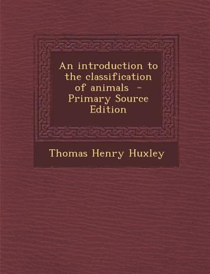 Introduction to the Classification of Animals 1287590985 Book Cover