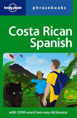 Costa Rican Spanish Phrasebook 1741047684 Book Cover