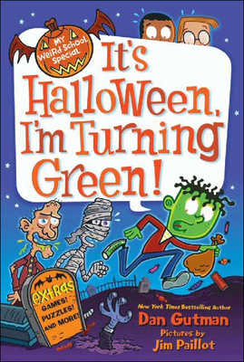 It's Halloween, I'm Turning Green!: It's Hallow... 0606325603 Book Cover