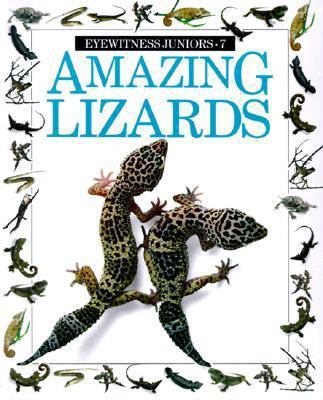 Amazing Lizards (Eyewitness Junior) 0679808191 Book Cover