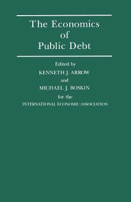 The Economics of Public Debt: Proceedings of a ... 1349194611 Book Cover