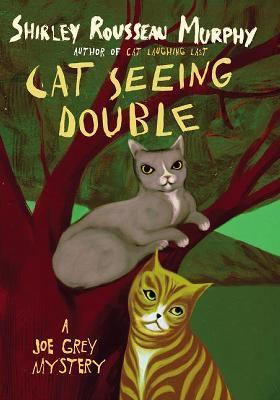 Cat Seeing Double: A Joe Grey Mystery 0066209501 Book Cover