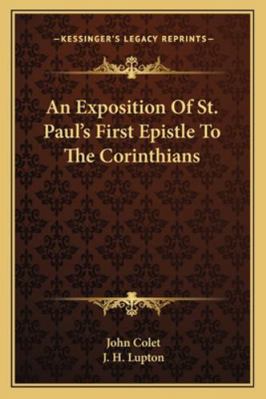 An Exposition Of St. Paul's First Epistle To Th... 1162940484 Book Cover