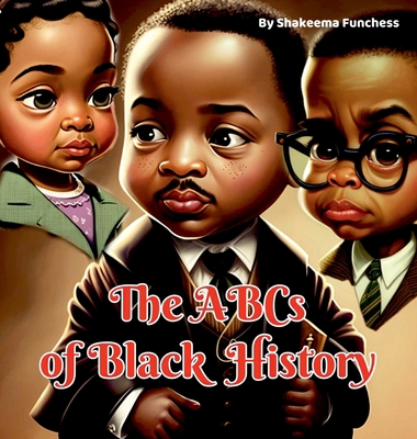 The ABCs of Black History 1088179509 Book Cover