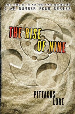 The Rise of Nine (Lorien Legacies) 0062194429 Book Cover