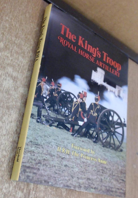 The King's Troop: Royal Horse Artillery 0901366412 Book Cover