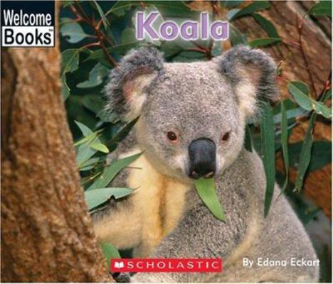 Koala (Welcome Books) 0516251643 Book Cover
