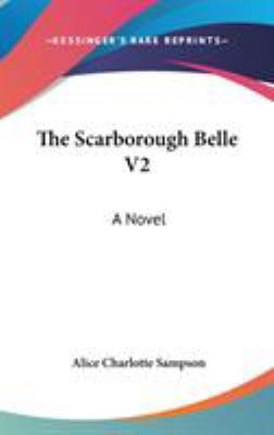 The Scarborough Belle V2 0548329958 Book Cover