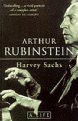 Arthur Rubinstein: a life [Unqualified] 1857998871 Book Cover