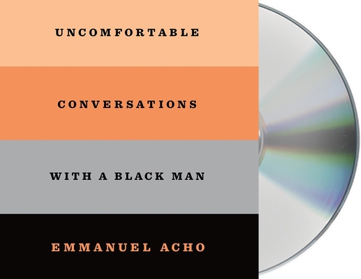 Uncomfortable Conversations with a Black Man 1250807433 Book Cover