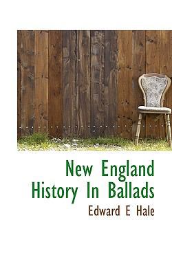 New England History in Ballads 1117737845 Book Cover