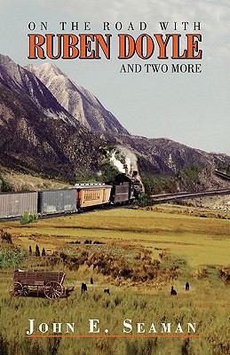 On the Road with Ruben Doyle 1450031951 Book Cover