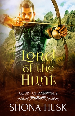 Lord of the Hunt: Court of Annwyn 2 0648564711 Book Cover