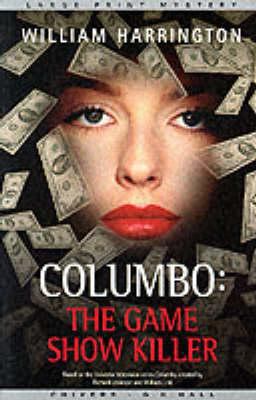 Columbo Game Show Killer [Large Print] 0783885954 Book Cover