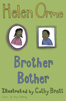 Brother Bother (Siti's Sisters) 1841676845 Book Cover
