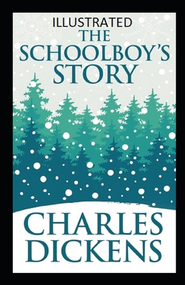 The Schoolboy's Story Illustrated B08RGYSXPG Book Cover
