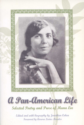 Pan-American Life: Selected Poetry and Prose of... 0299202348 Book Cover