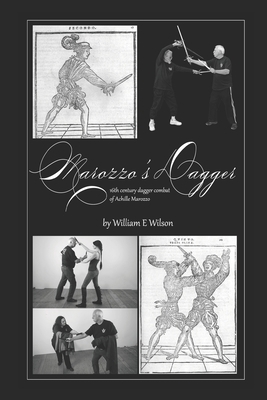 Marozzo's Dagger: 16th century dagger combat of... B085KCYY86 Book Cover