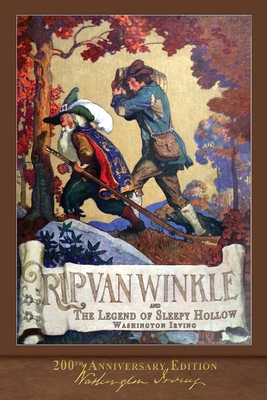 Rip Van Winkle and The Legend of Sleepy Hollow:... 1952433223 Book Cover