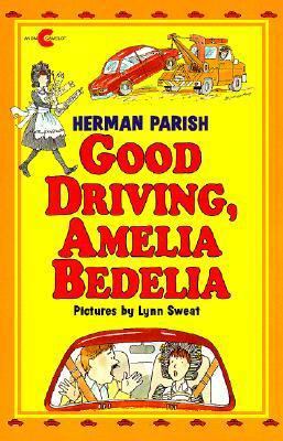 Good Driving, Amelia Bedelia 0613066499 Book Cover