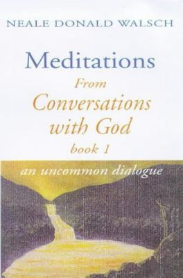 Meditations From Conversations With God, An Unc... 034071719X Book Cover