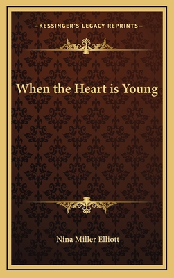 When the Heart Is Young 1163382930 Book Cover
