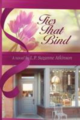 Ties That Bind 0994959052 Book Cover