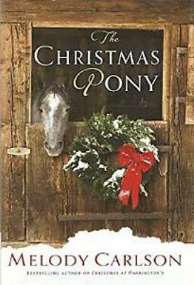 The Christmas Pony (Large Print Edition) 1620904829 Book Cover