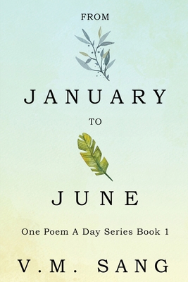 From January to June [Large Print] 4824188954 Book Cover