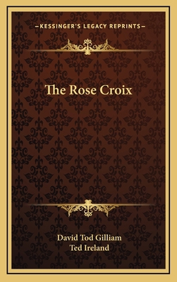 The Rose Croix 1163429880 Book Cover