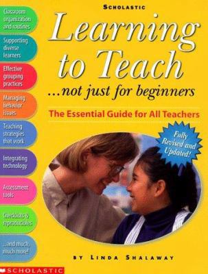 Learning to Teach...not just for beginners (Gra... 0590251058 Book Cover