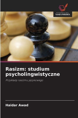 Rasizm: studium psycholingwistyczne [Polish] 620908348X Book Cover
