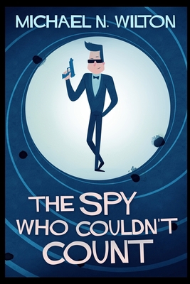 The Spy Who Couldn't Count 1715379527 Book Cover
