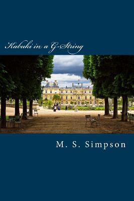 Kabuki in a G-String 0988779056 Book Cover