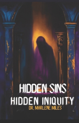 Hidden Sins: Hidden Iniquity 1965772951 Book Cover