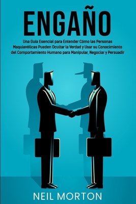 Engaño: Una guía esencial para entender cómo la... [Spanish] B08RYHRXW9 Book Cover