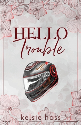 Hello Trouble B0F2W76PHL Book Cover