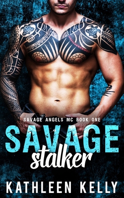 Savage Stalker: Motorcycle Club Romance B09RBFQGHP Book Cover