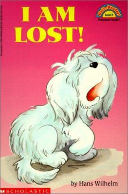I Am Lost! (Hello Reader! L1) 0613080203 Book Cover
