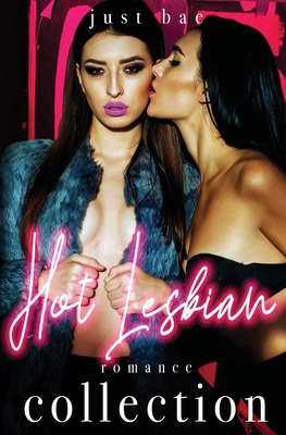 Hot Lesbian Romance Collection            Book Cover