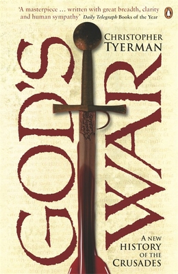 Gods War: A New History Of The Crusades 0140269800 Book Cover