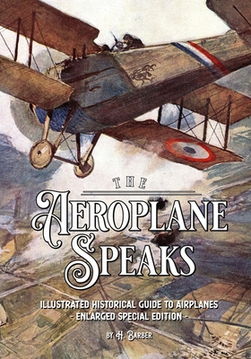 The Aeroplane Speaks: Illustrated Historical Gu... B084WNSKMD Book Cover