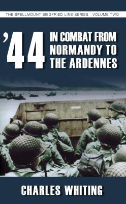 '44 In Combat from Normandy to the Ardennes 1862273944 Book Cover