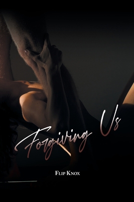 Forgiving Us 1957895292 Book Cover