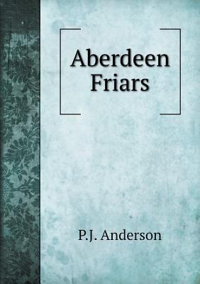 Aberdeen Friars 5518737017 Book Cover
