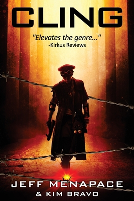 Cling - A Post-Apocalyptic Thriller 0988843374 Book Cover