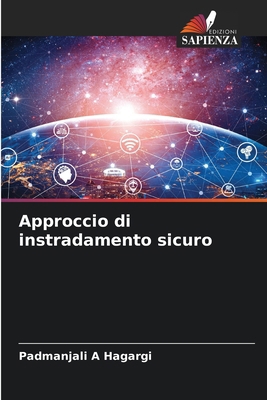 Approccio di instradamento sicuro [Italian] 6208139732 Book Cover